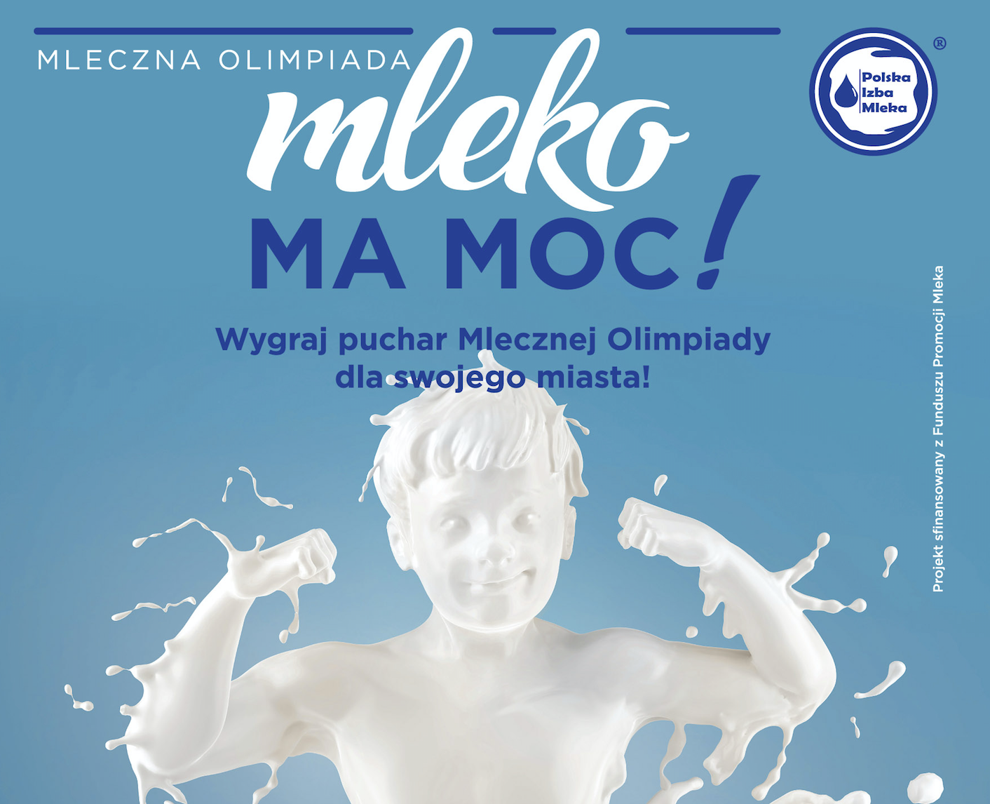 Mleczna Olimpiada – Sfinansowana z Funduszu Promocji Mleka